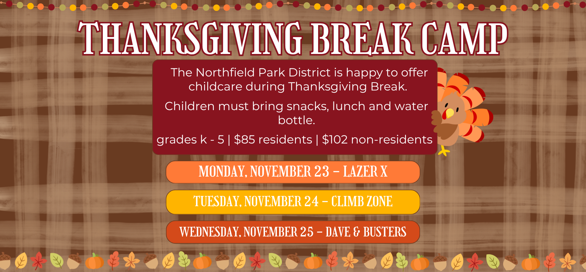 Thanksgiving Break Camp 2026