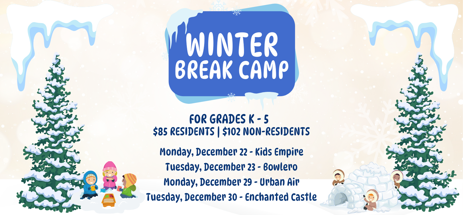 Winter Break Camp 2025